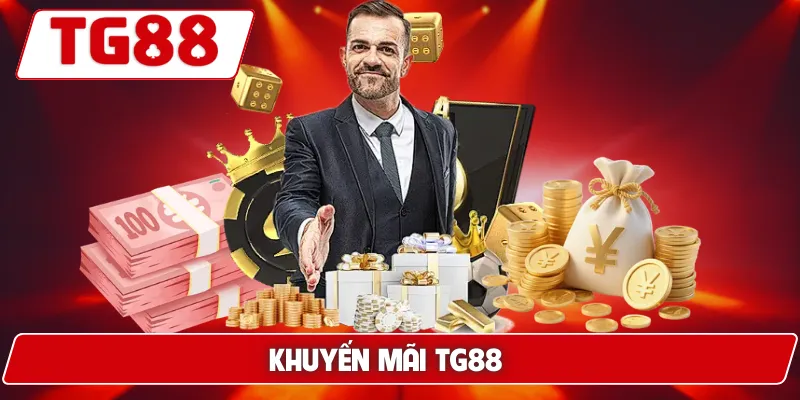 Khuyến Mãi TG88 - Cơ Hội Nhận Quà Tặng Từ Nhà Cái #1 2 khuyen mai tg88 1